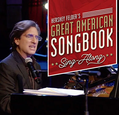 Hershey Felder's Great American Songbook Sing-Along